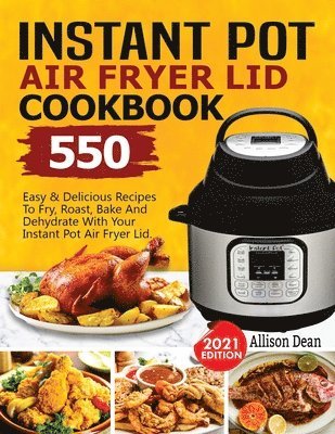 bokomslag Instant Pot Air Fryer Lid Cookbook