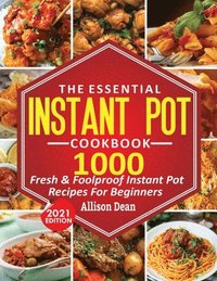 bokomslag The Essential Instant Pot Cookbook