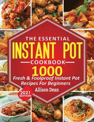 The Essential Instant Pot Cookbook 1