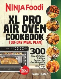bokomslag Ninja Foodi XL Pro Air Oven Cookbook