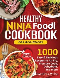 bokomslag Healthy Ninja Foodi Cookbook for Beginners