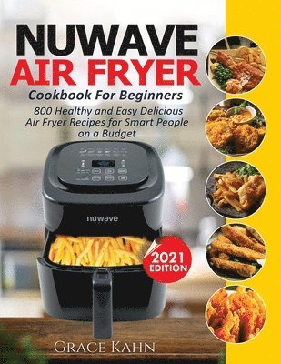 bokomslag Nuwave Air Fryer Cookbook for Beginners