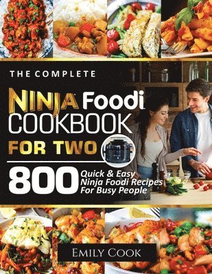 The Complete Ninja Foodi Cookbook for Two 1