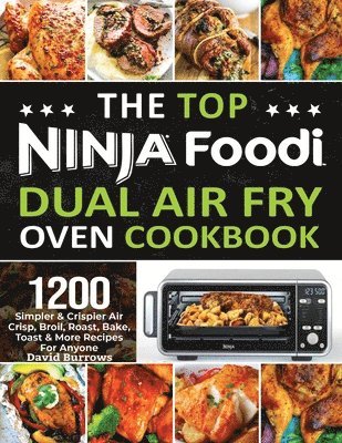 bokomslag Top Ninja Foodi Air Fry Oven Cookbook