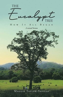 Maggie Taylor-Saville - Eucalypt Tree, Häftad
