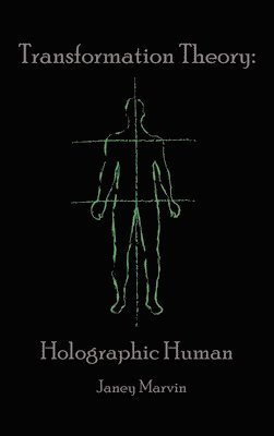 Holographic Human Transformation Theory 1