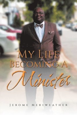 bokomslag My Life Becoming A Minister