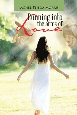 Running Into The Arms Of Love 1