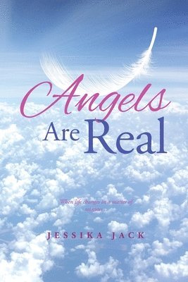 Angels Are Real 1