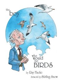 bokomslag Boy Who Would Be Birds