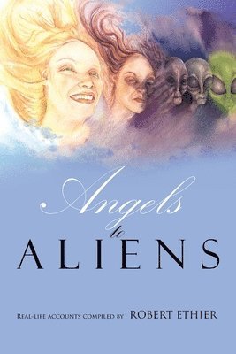 bokomslag Angels to Aliens