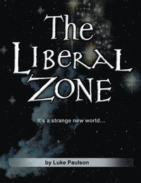 bokomslag Liberal Zone