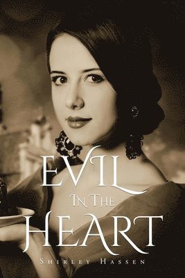 Evil in The Heart 1