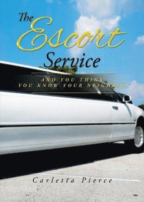 The Escort Service And You Think You Know Your Neighbor 1