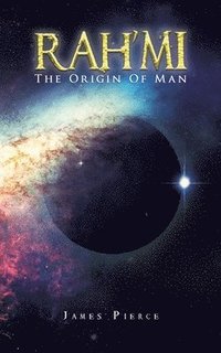 bokomslag RAH'MI The Origin Of Man