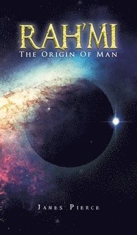 bokomslag RAH'MI The Origin of Man