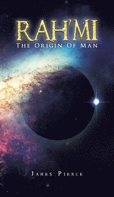 RAH'MI The Origin of Man 1