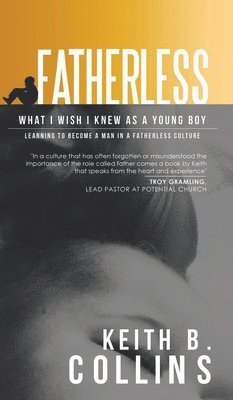Keith Collins - Fatherless, Inbunden