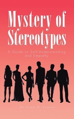 Mystery of Stereotypes 1