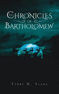 bokomslag The Chronicles of Bartholomew