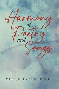 bokomslag Harmony Of Poetry and Songs