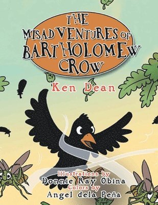 bokomslag Misadventures Of Bartholomew Crow