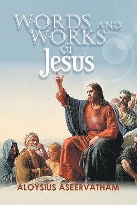 bokomslag Words and Works of Jesus
