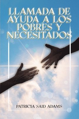 bokomslag Llamada de Ayuda A Los Pobres Y Necesitados