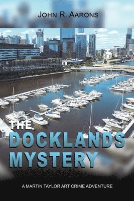 bokomslag The Docklands Mystery