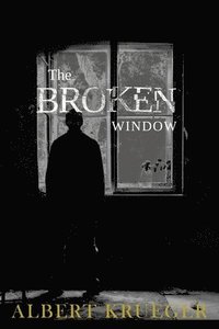 bokomslag The Broken Window