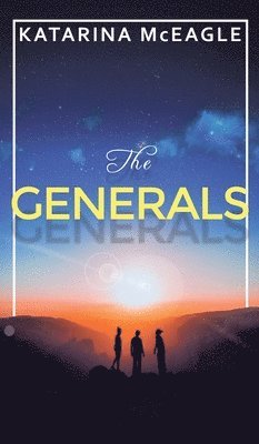 Katarina McEagle - The Generals, Inbunden