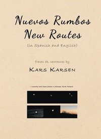 bokomslag Nuevos Rumbos, New Routes (in Spanish and English)