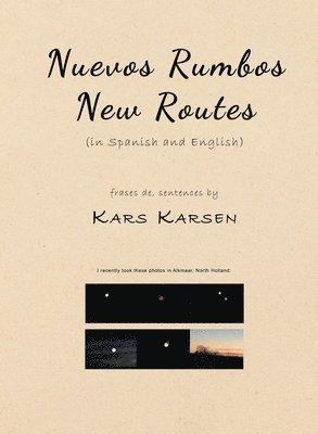 Nuevos Rumbos, New Routes (in Spanish and English) 1