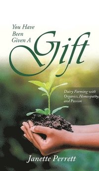 bokomslag You Have Been Given a Gift