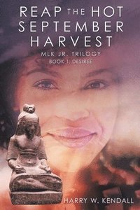 bokomslag Reap the Hot September Harvest: Book 1: Desiree