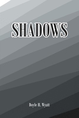 Shadows 1