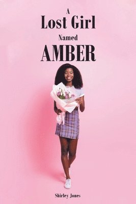 A Lost Girl Named Amber 1