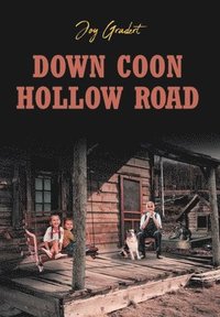 bokomslag Down Coon Hollow Road