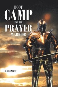 bokomslag Boot Camp For The Prayer Warrior