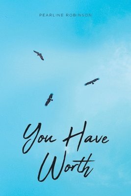 You Have Worth 1