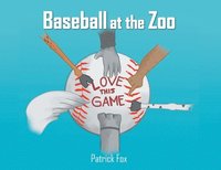 bokomslag Baseball at the Zoo