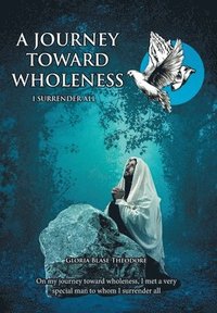bokomslag Journey Towards Wholeness