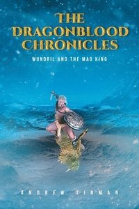 bokomslag The Dragonblood Chronicles
