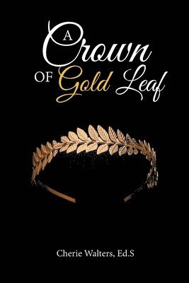 bokomslag Crown of Gold Leaf