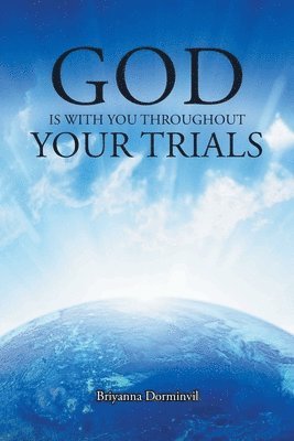 bokomslag God Is with You Throughout Your Trials