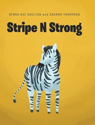 Stripe N Strong 1