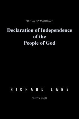 Richard Lane, Lane,Richard, - Declaration of Independence of the People of God, Häftad