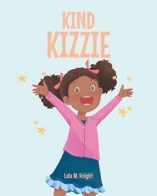 Kind Kizzie 1