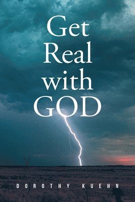 bokomslag Get Real with GOD