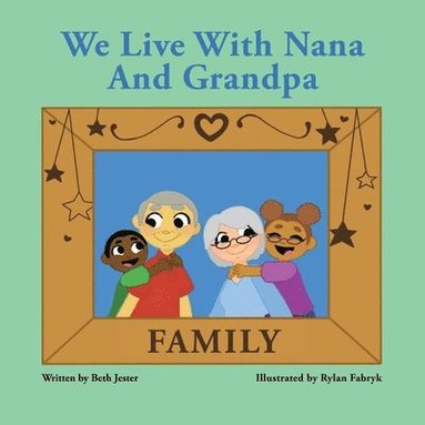 bokomslag We Live with Nana and Grandpa